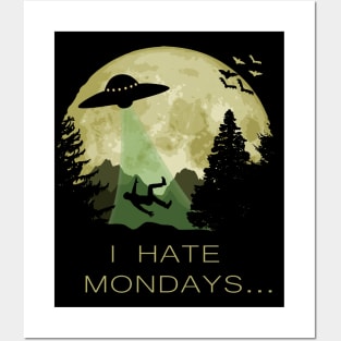 I Hate Mondays Alien Abduction Posters and Art